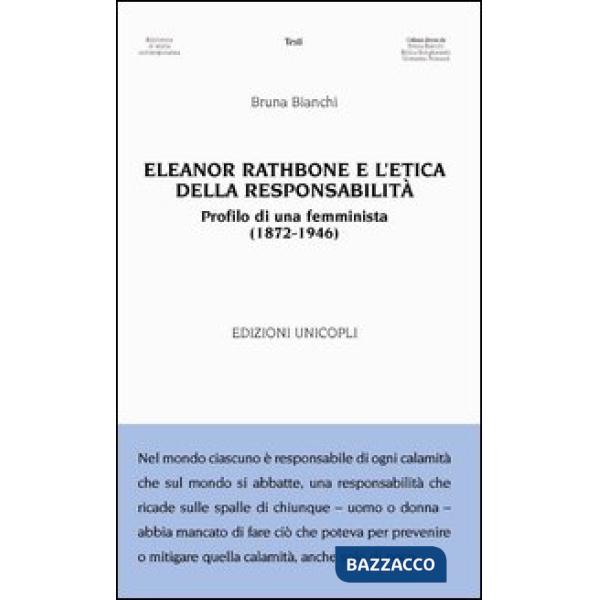 Eleanor Rathbone e l'etica della responsabilità. Profilo di una femminista (1872-1946)