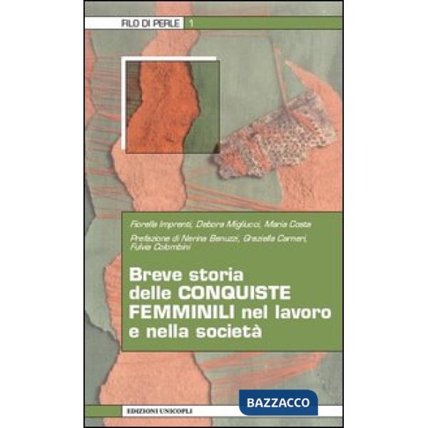 Breve storia delle conquiste femminili nel lavoro e nella società