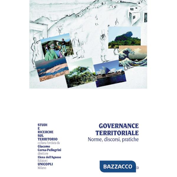 Governance territoriale. Norme, discorsi, pratiche