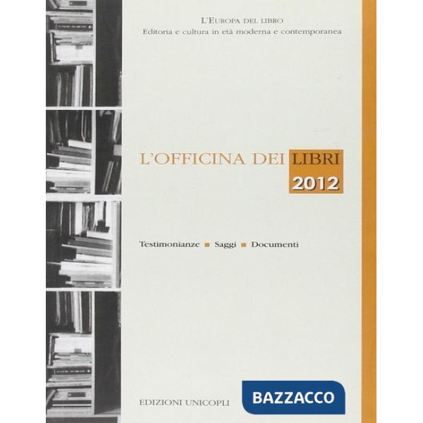 Officina dei libri 2012 (L')