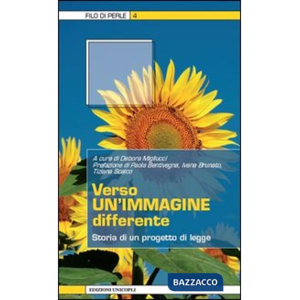 Verso un'immagine differente. Storia di un progetto di legge