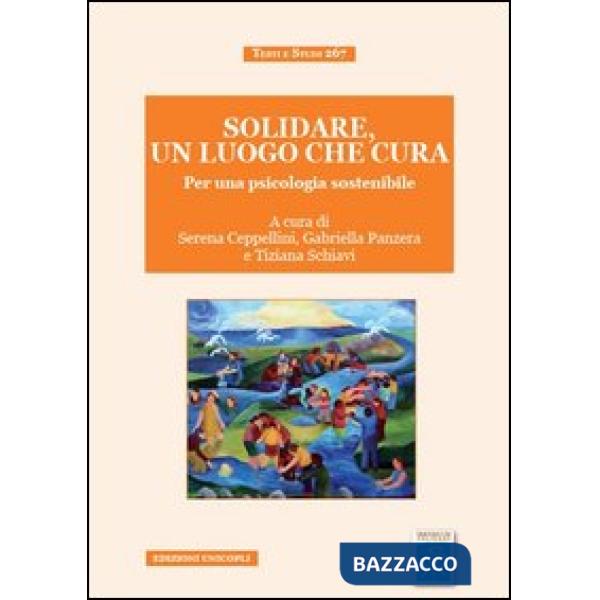 Solidare, un luogo che cura. Per una psicologia sostenibile