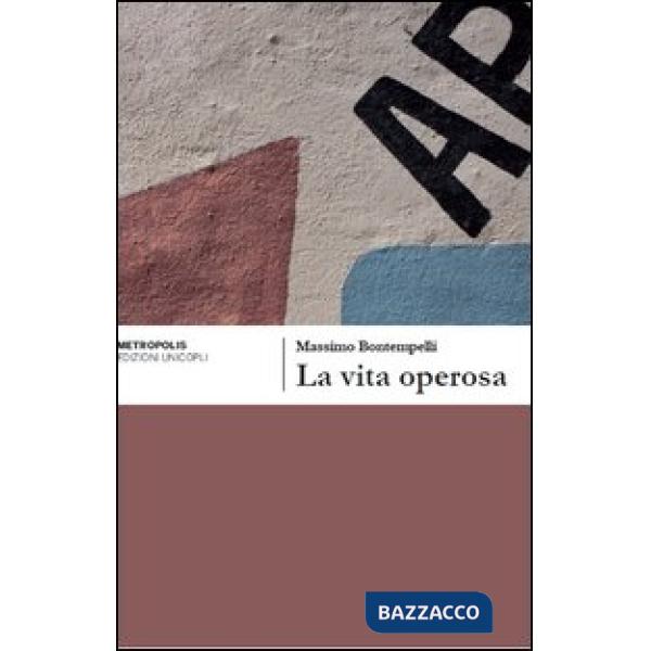 Vita operosa (La)