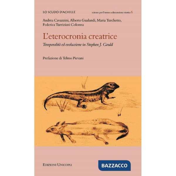 Eterocronia creatrice. Temporalità ed evoluzione in Stephen J. Gould (L')