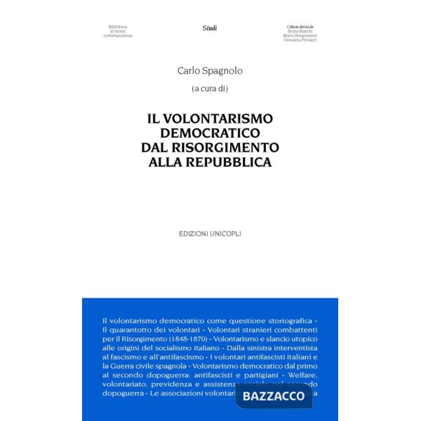 Volontarismo democratico dal Risorgimento alla Repubblica (Il)