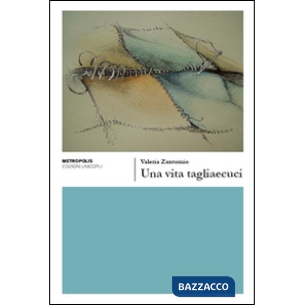 Vita tagliaecuci (Una)