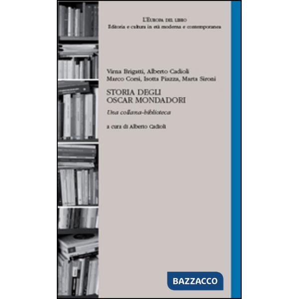 Storia degli Oscar Mondadori. Una collana-biblioteca