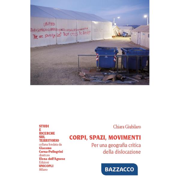 Corpi, spazi, movimenti. Per una geografia della dislocazione