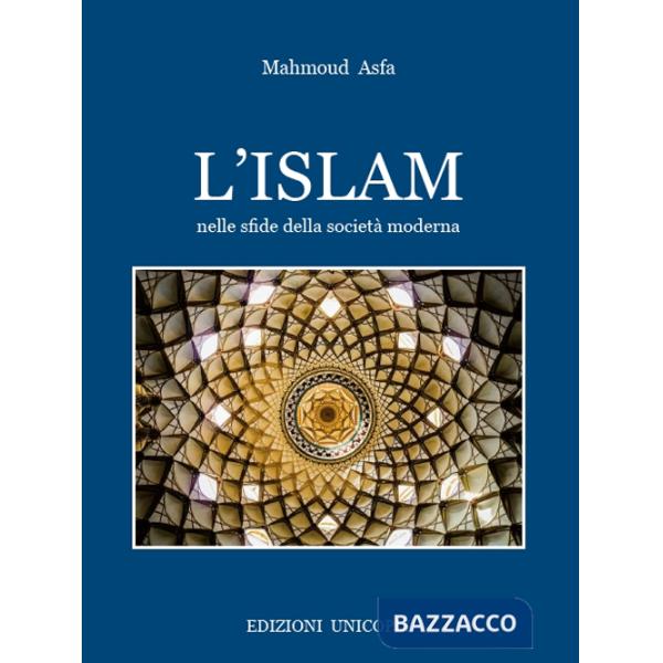 Islam nelle sfide della società moderna (L')