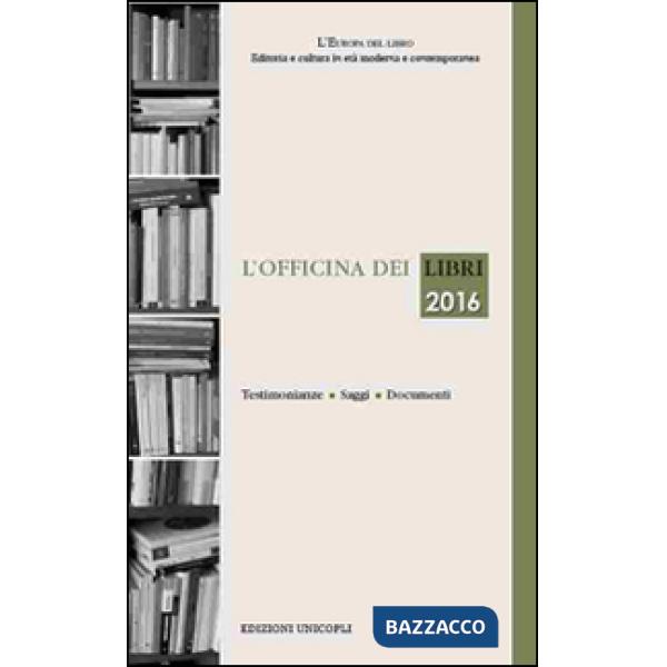 Officina dei libri 2016 (L')