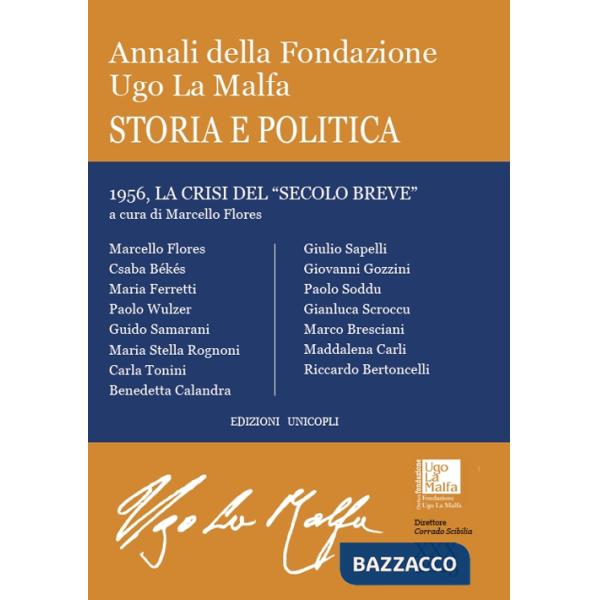 Annali della Fondazione Ugo La Malfa. Storia e politica (2015). Vol. 30