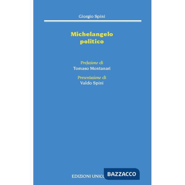 Michelangelo politico