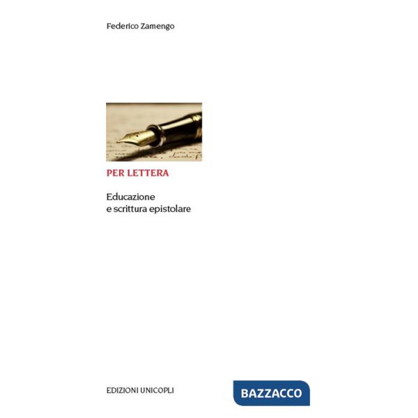 Per lettera. Educazione e scrittura epistolare