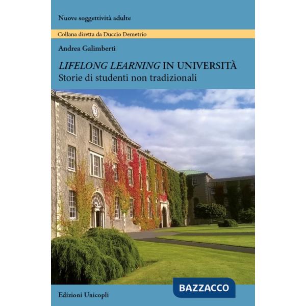 Lifelong learning in università. Storie di studenti non tradizionali