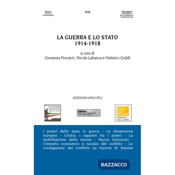 Guerra e lo stato 1914-1918 (La)