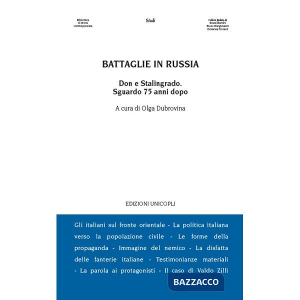 Battaglie in Russia. Il Don e Stalingrado 75 anni dopo