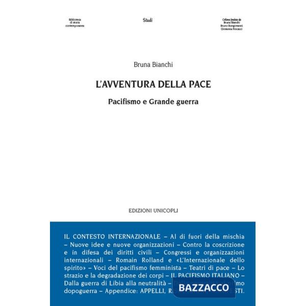 Avventura della pace. Pacifismo e Grande guerra (L')