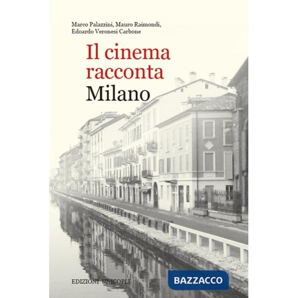 Cinema racconta Milano (Il)