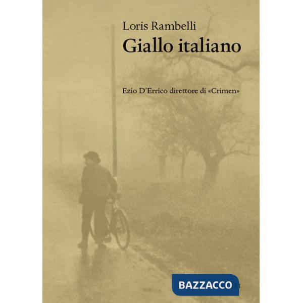 Giallo italiano. Ezio D'Errico direttore di «Crimen»