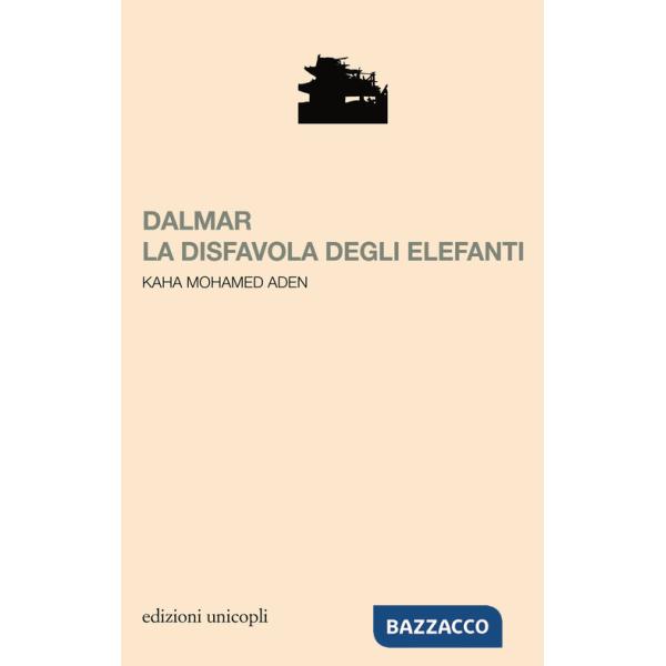 Dalmar. La disfavola degli elefanti
