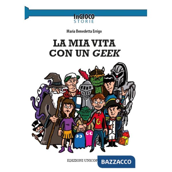 Mia vita con un Geek (La)