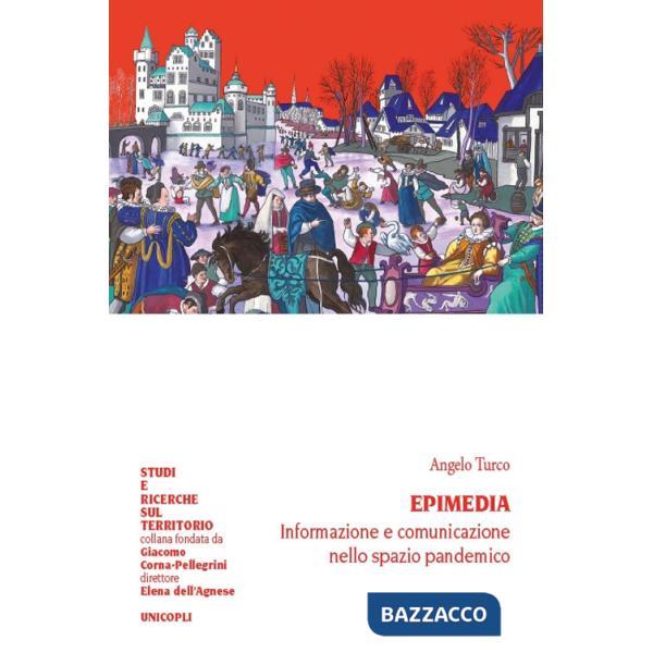 Epimedia. Informazione e comunicazione nello spazio pandemico
