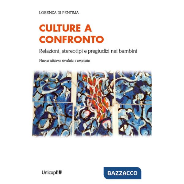 Culture a confronto. Relazioni, stereotipi e pregiudizi nei bambini