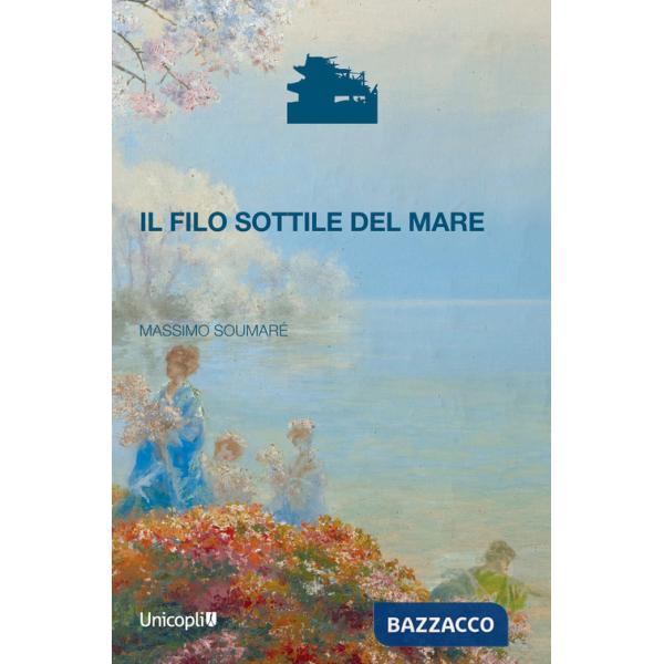 Filo sottile del mare (Il)