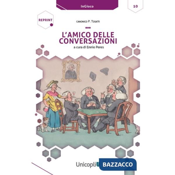 Amico delle conversazioni (L')