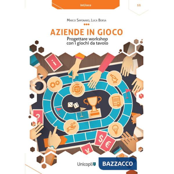Aziende in gioco. Progettare workshop con i giochi da tavolo