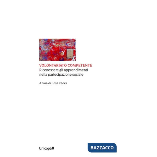 Volontariato competente. Riconoscere gli apprendimenti nella partecipazione sociale