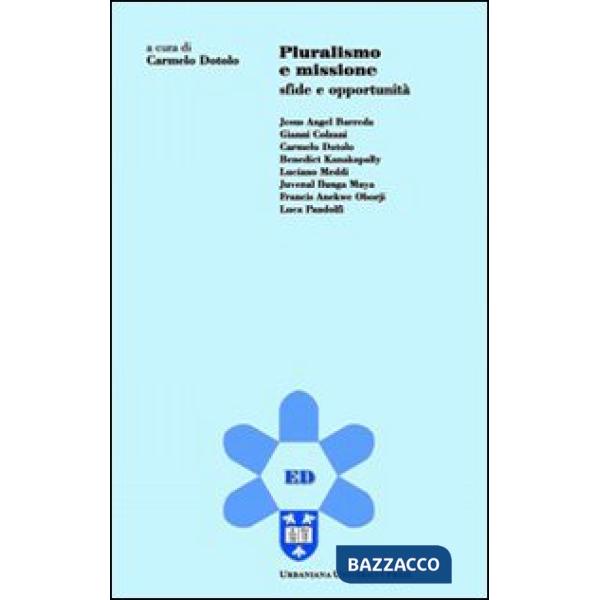 Pluralismo e missione. Sfide e opportunità