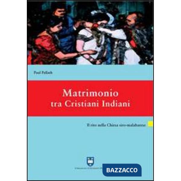 Matrimonio tra cristiani indiani. Il rito nella Chiesa siro-malabarese