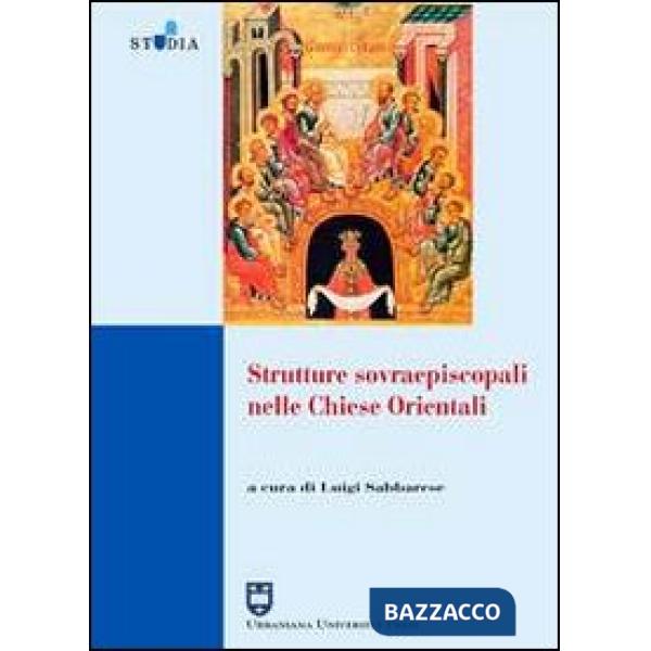 Strutture sovraepiscopali nelle Chiese orientali