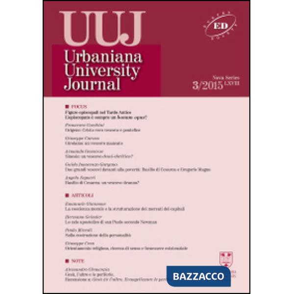 Urbaniana University Journal. Euntes Docete (2015). Vol. 3: Focus: figure episcopali nel tardo antico. L'episcopato è sempre un 