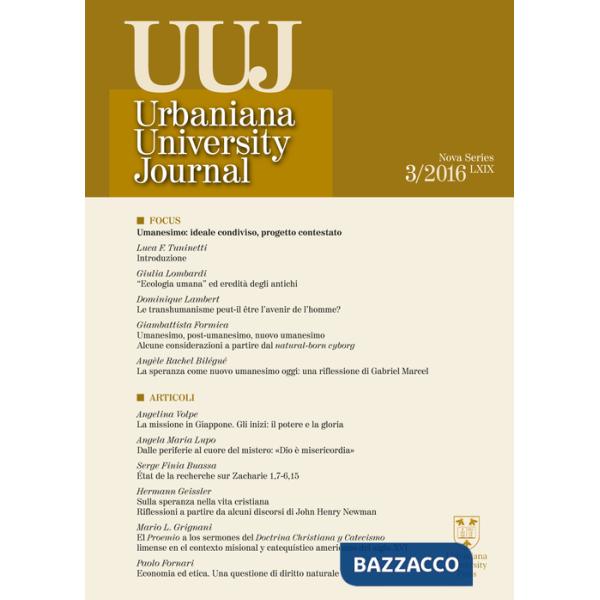 Urbaniana University Journal. Euntes Docete (2013). Ediz. integrale. Vol. 3: Focus. Umanesimo: ideale condiviso, progetto contes