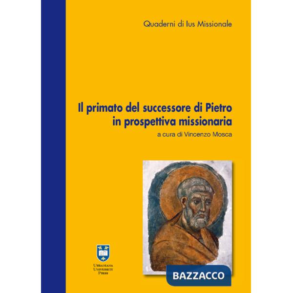 Primato del successore di Pietro in prospettiva missionaria (Il)