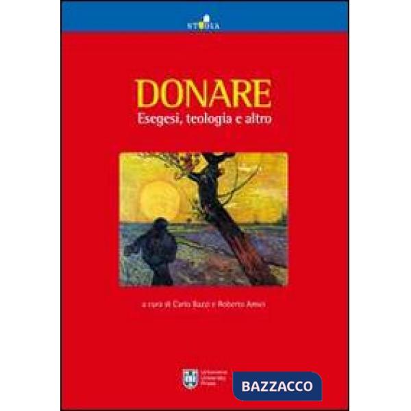 Donare. Esegesi, teologia e altro