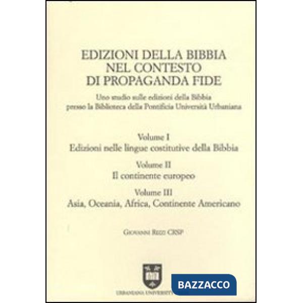 Edizioni della Bibbia nel contesto di Propaganda Fide. Uno studio sulle edizioni della Bibbia presso la Biblioteca della Pontifi