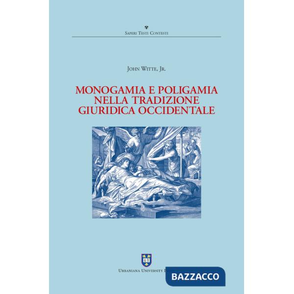Monogamia e poligamia nella tradizione giuridica occidentale