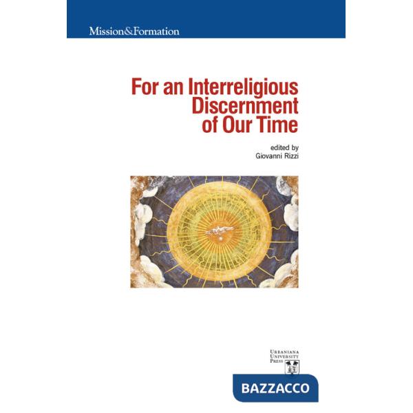 For an interreligious discernment of our time