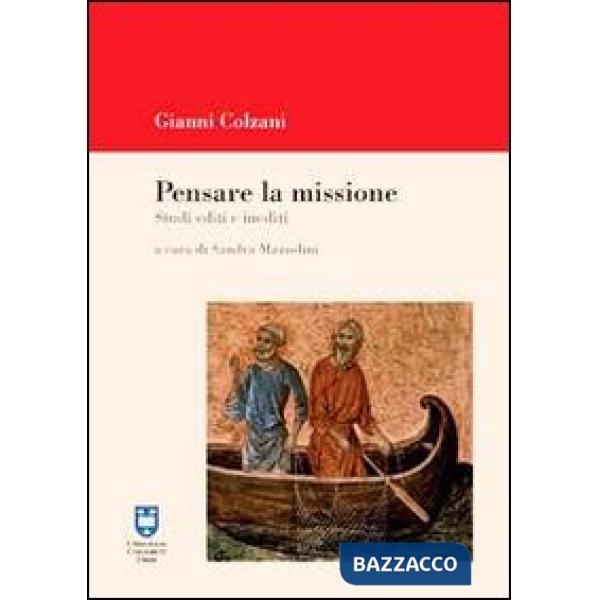 Pensare la missione. Studi editi e inediti