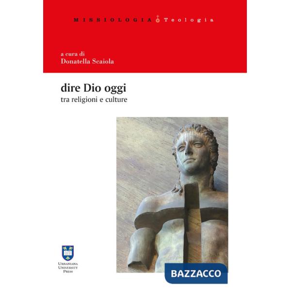 Dire Dio oggi tra religioni e culture