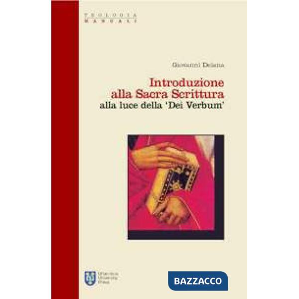 Introduzione alla Sacra Scrittura alla luce della «Dei verbum»