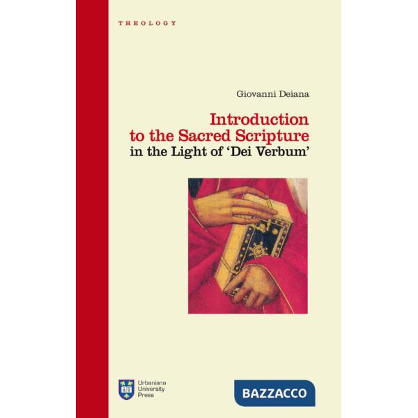 Introduction to the Sacred Scripture in the light of «Dei verbum»