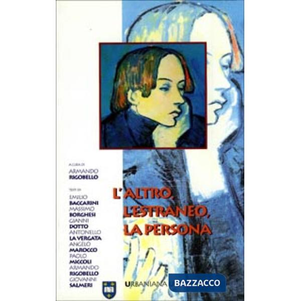 Altro, l'estraneo, la persona (L')