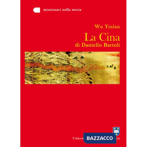 Cina di Daniello Bartoli (La)