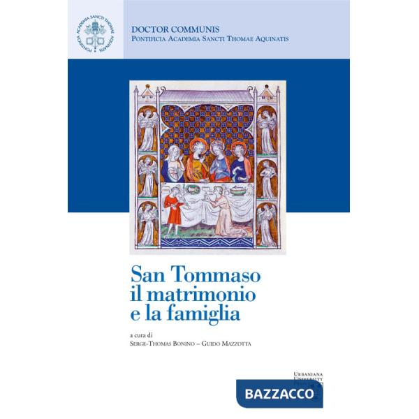 San Tommaso, il matrimonio e la famiglia
