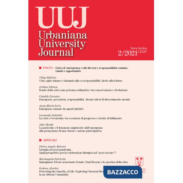 Urbaniana University Journal. Euntes Docete (2021). Vol. 2: Focus. Crisi ed emergenza: volti diversi e responsabilità comune. Li