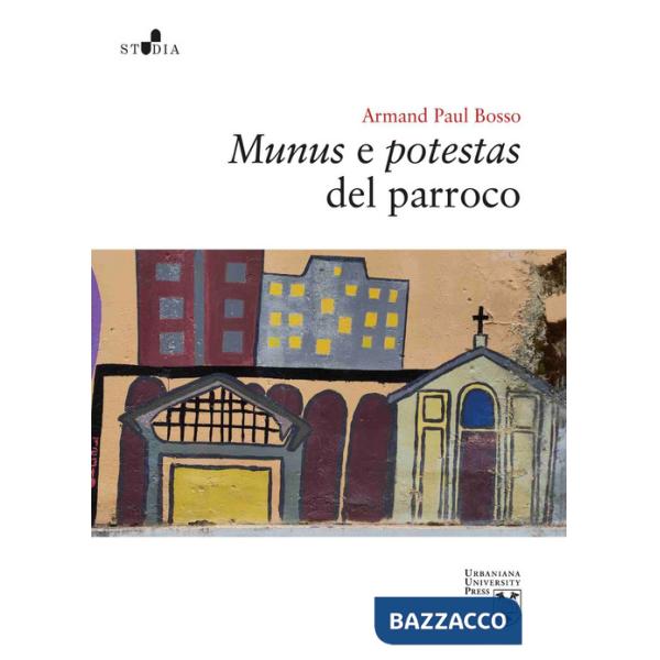 Munus e potestas del parroco